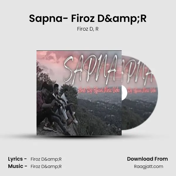 Sapna- Firoz D&R - Firoz D album cover 