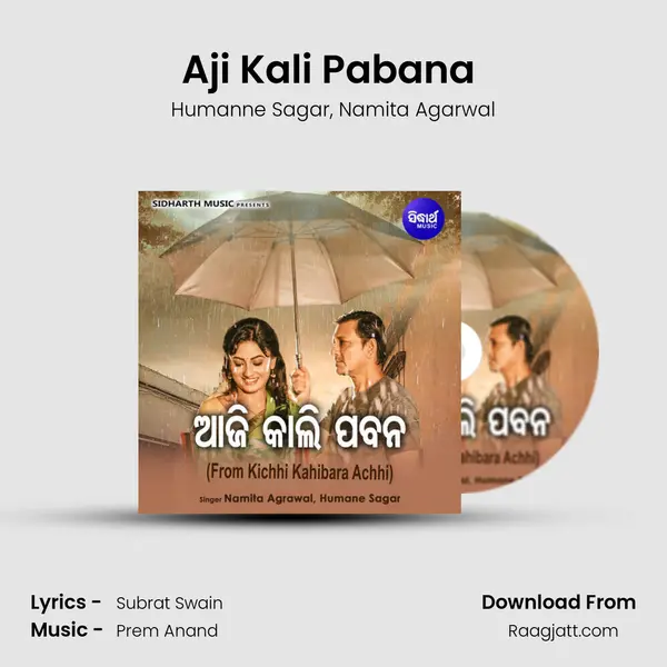 Aji Kali Pabana (From Kichhi Kahibara Achhi) mp3 song