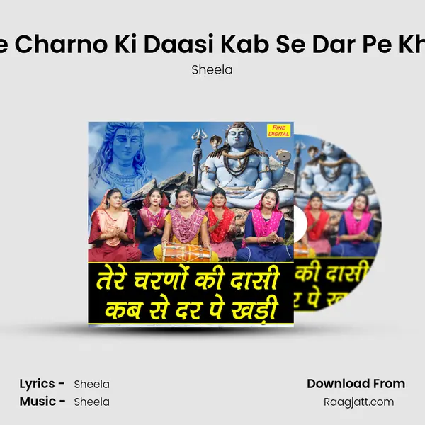 Tere Charno Ki Daasi Kab Se Dar Pe Khadi - Sheela album cover 