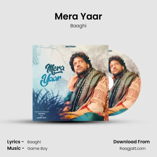 Mera Yaar - Baaghi album cover 