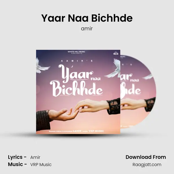 Yaar Naa Bichhde - amir album cover 