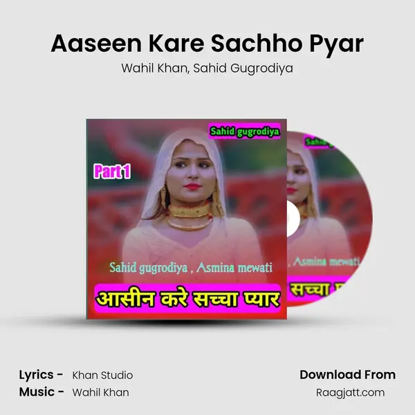 Aaseen Kare Sachho Pyar - Wahil Khan album cover 