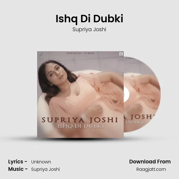 Ishq Di Dubki - Supriya Joshi album cover 