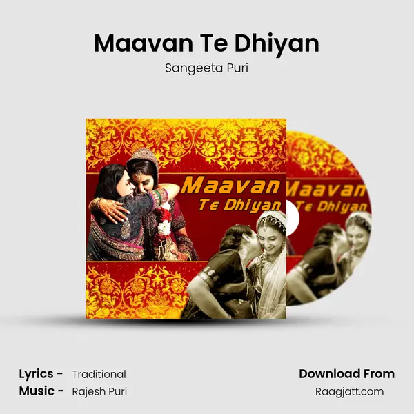 Maavan Te Dhiyan mp3 song