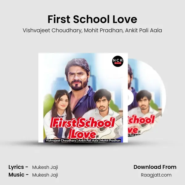 First School Love - Vishvajeet Choudhary album cover 