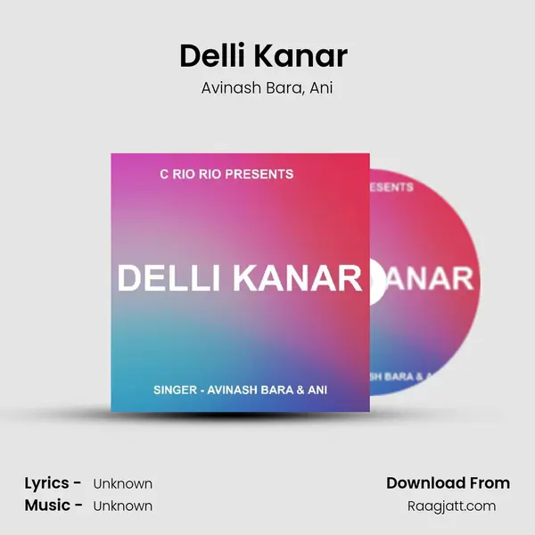 Delli Kanar ( Kurukh Song ) mp3 song