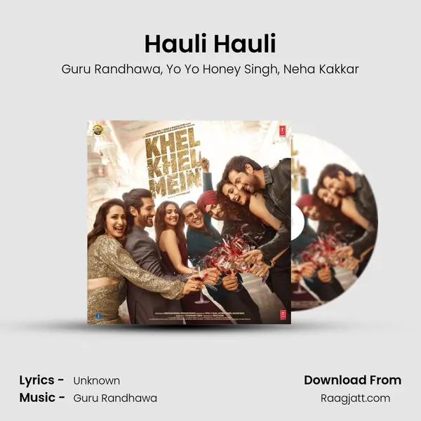 Hauli Hauli - Guru Randhawa album cover 