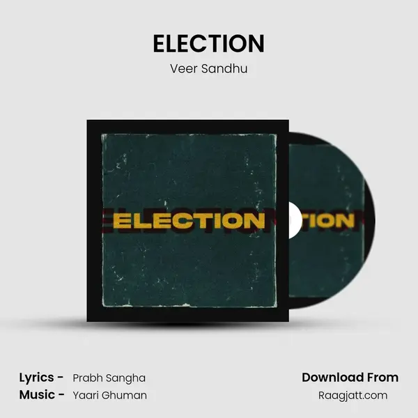 ELECTION - Veer Sandhu album cover 