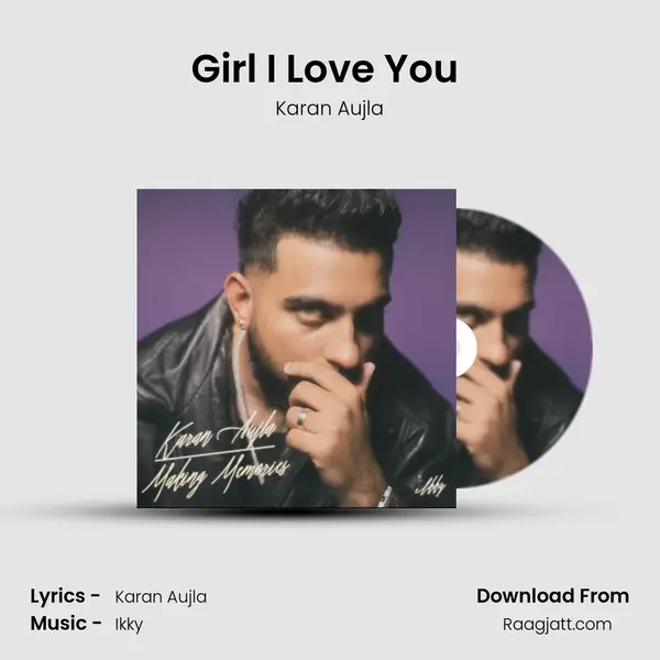 Girl I Love You (Euros Intro) - Karan Aujla album cover 