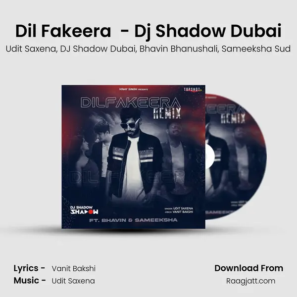 Dil Fakeera (Official Remix) - Dj Shadow Dubai - Udit Saxena album cover 