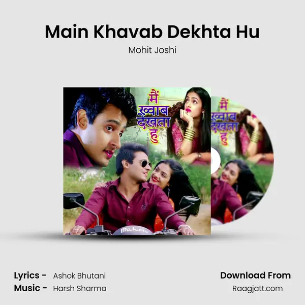 Main Khavab Dekhta Hu - Mohit Joshi album cover 