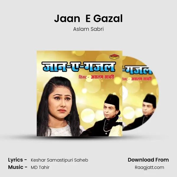 Jaan  E Gazal mp3 song