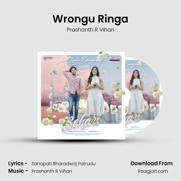 Wrongu Ringa - Prashanth R Vihari mp3 song