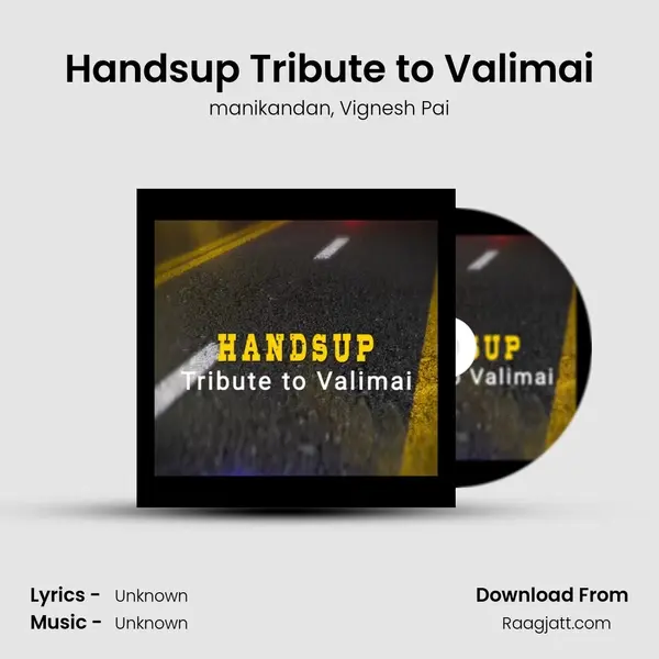 Handsup Tribute to Valimai - manikandan album cover 