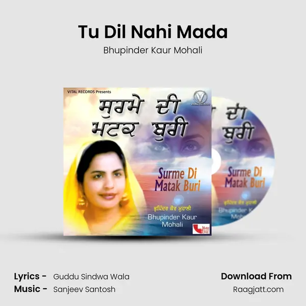 Tu Dil Nahi Mada - Bhupinder Kaur Mohali album cover 