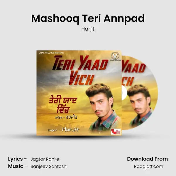 Mashooq Teri Annpad mp3 song