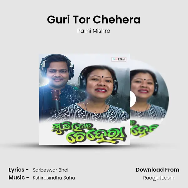 Guri Tor Chehera - Pami Mishra album cover 