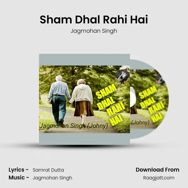 Sham Dhal Rahi Hai - Jagmohan Singh album cover 