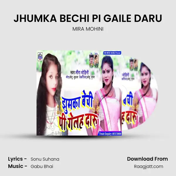 JHUMKA BECHI PI GAILE DARU mp3 song