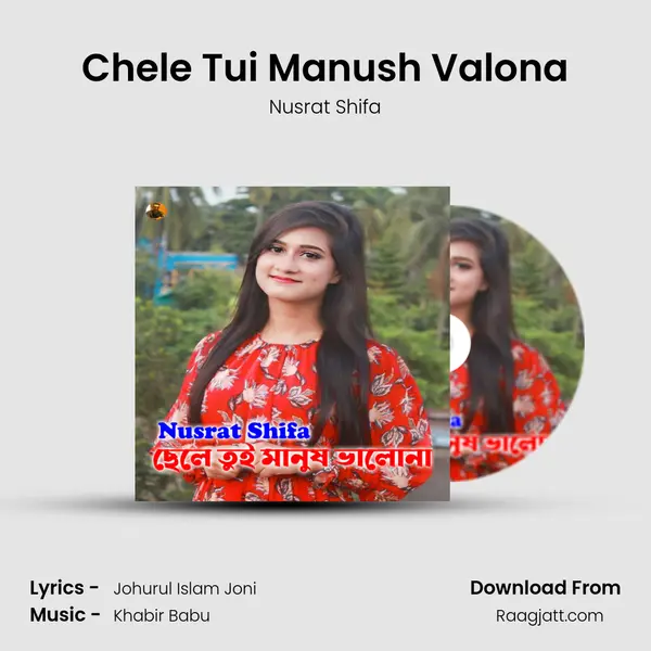 Chele Tui Manush Valona - Nusrat Shifa album cover 