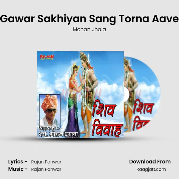 Gawar Sakhiyan Sang Torna Aave - Mohan Jhala album cover 