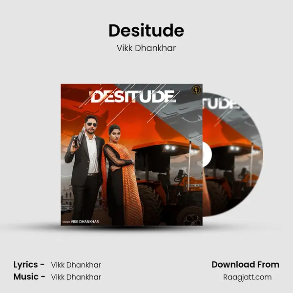 Desitude mp3 song