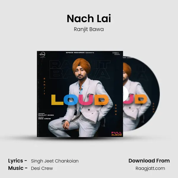 Nach Lai mp3 song