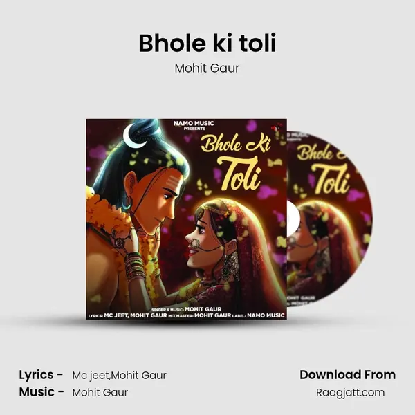 Bhole ki toli - Mohit Gaur album cover 