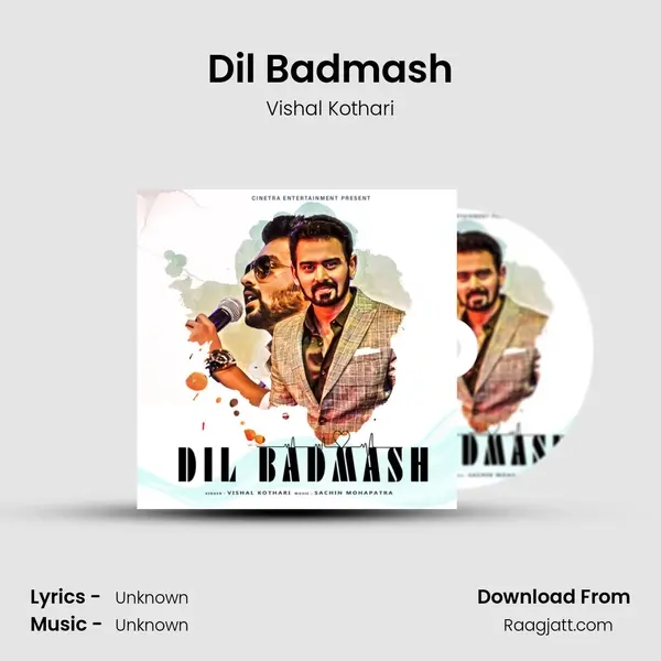 Dil Badmash mp3 song