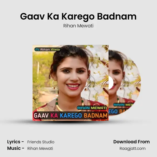 Gaav Ka Karego Badnam mp3 song