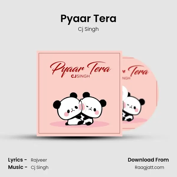 Pyaar Tera - Cj Singh album cover 