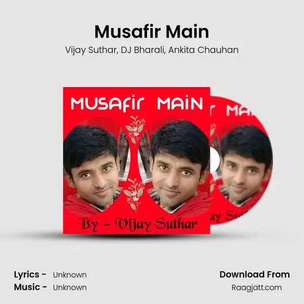 Musafir Main mp3 song