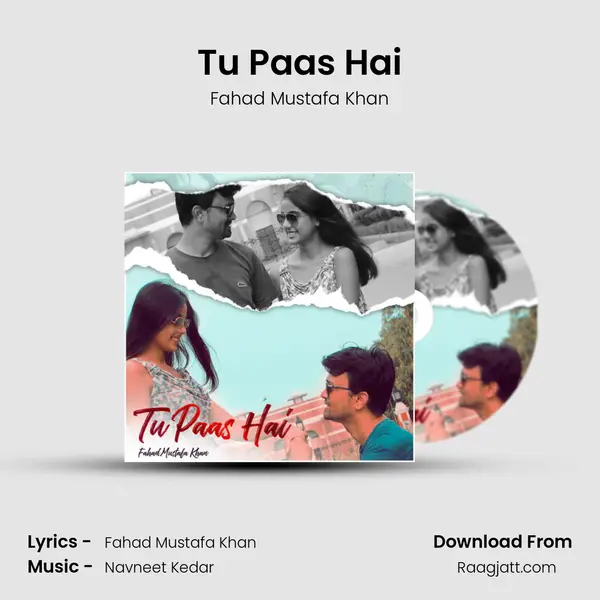 Tu Paas Hai - Fahad Mustafa Khan album cover 