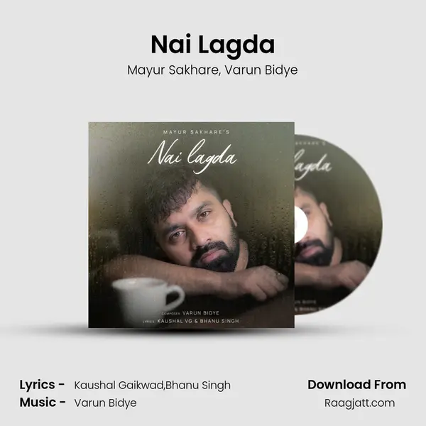 Nai Lagda - Mayur Sakhare album cover 