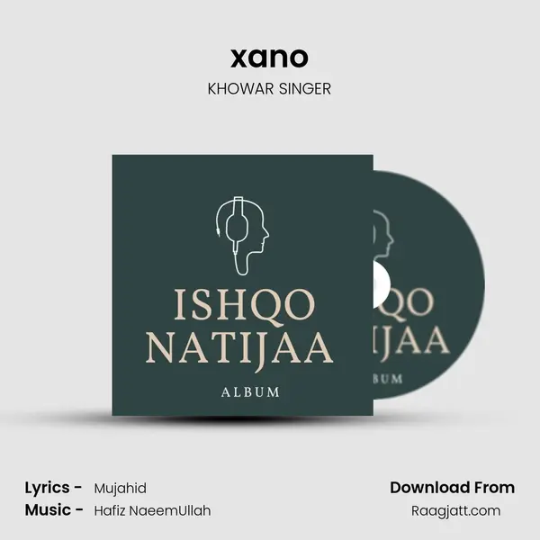 xano - KHOWAR SINGER mp3 song