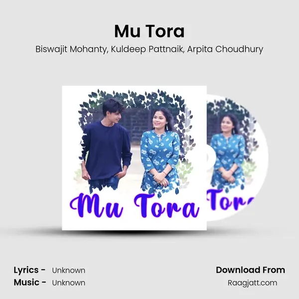 Mu Tora mp3 song