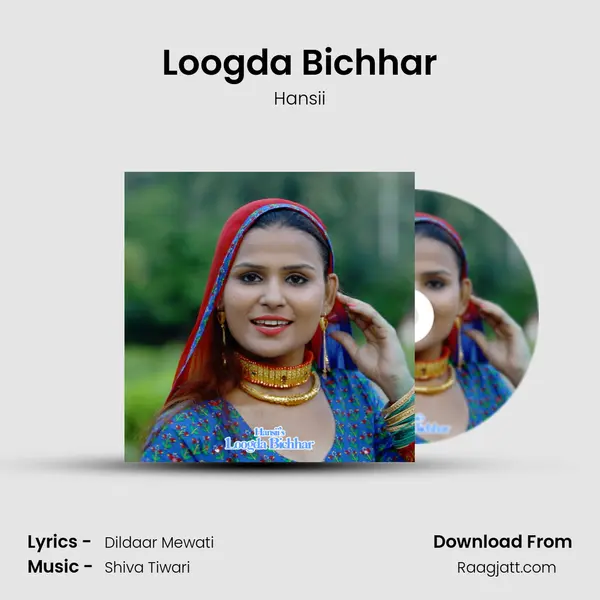 Loogda Bichhar - Hansii album cover 