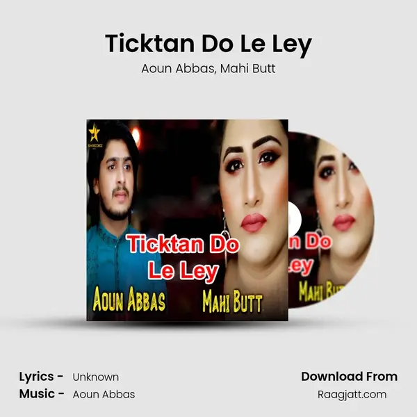 Ticktan Do Le Ley mp3 song