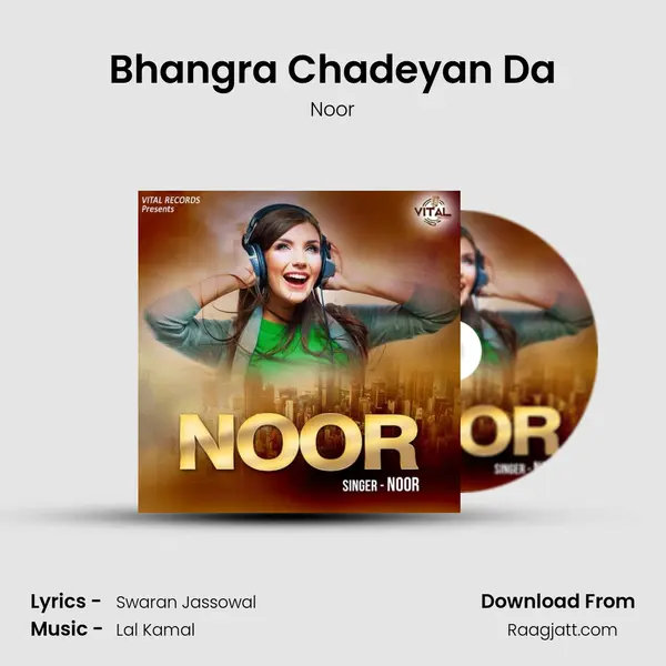 Bhangra Chadeyan Da - Noor album cover 