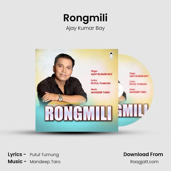 Rongmili - Ajay Kumar Bay album cover 