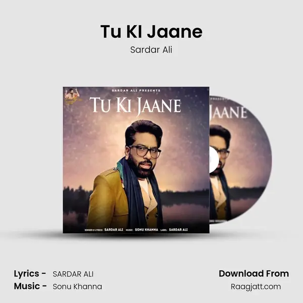 Tu KI Jaane - Sardar Ali album cover 