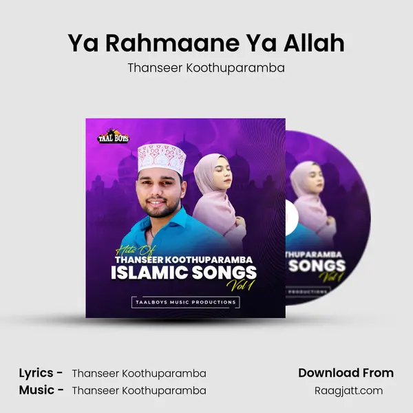 Ya Rahmaane Ya Allah mp3 song