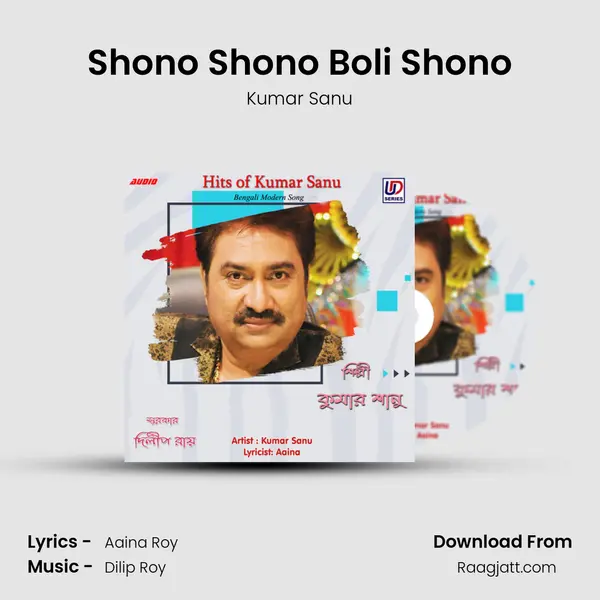 Shono Shono Boli Shono - Kumar Sanu album cover 