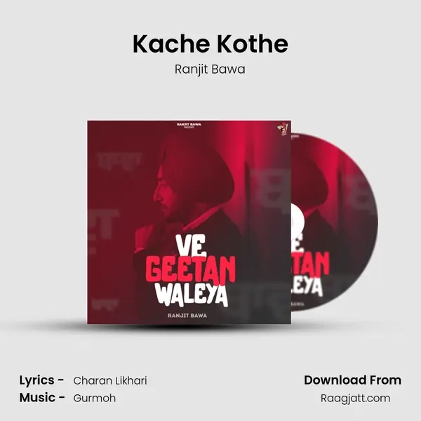 Kache Kothe - Ranjit Bawa album cover 