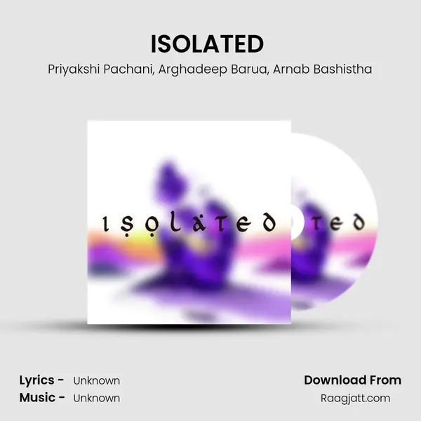 ISOLATED (Part 2) - Priyakshi Pachani album cover 