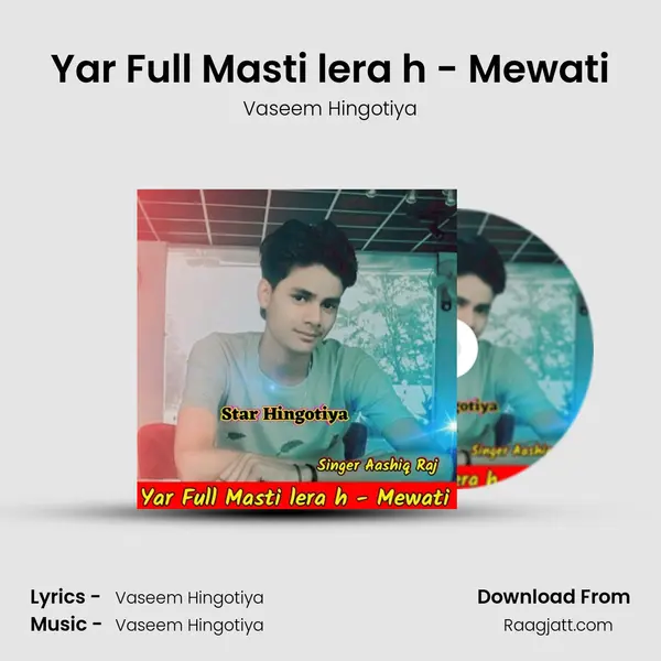 Yar Full Masti lera h - Mewati mp3 song