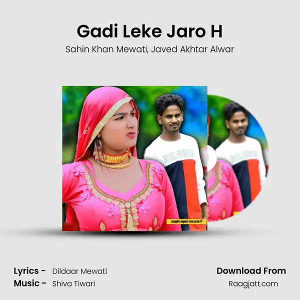 Gadi Leke Jaro H mp3 song