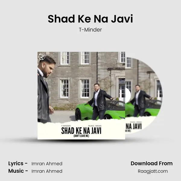 Shad Ke Na Javi - T-Minder album cover 