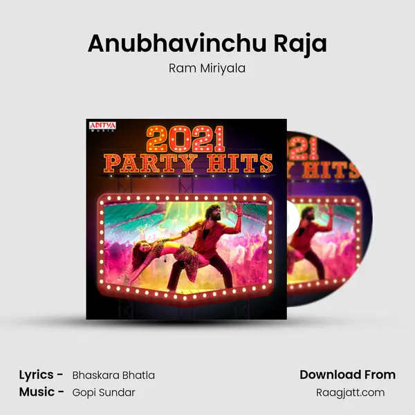 Anubhavinchu Raja mp3 song