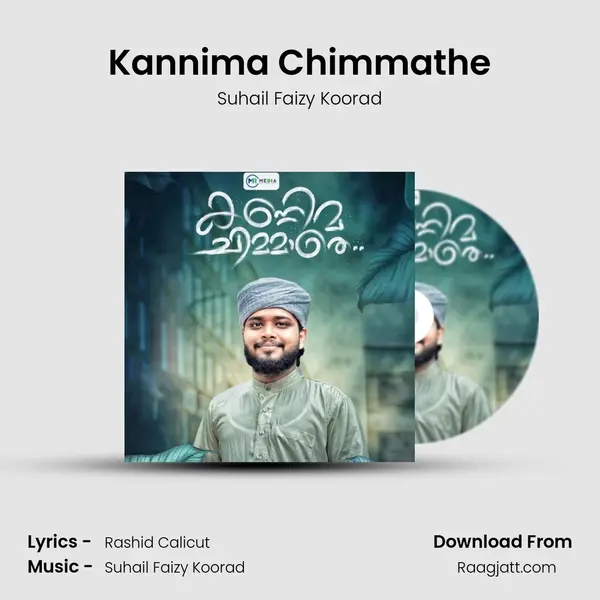 Kannima Chimmathe - Suhail Faizy Koorad album cover 